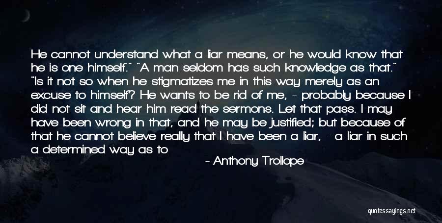 Things You Don't Understand Quotes By Anthony Trollope