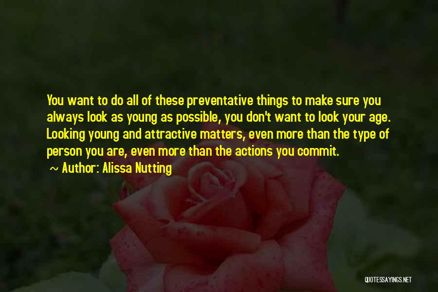 Things You Don't Want To Do Quotes By Alissa Nutting