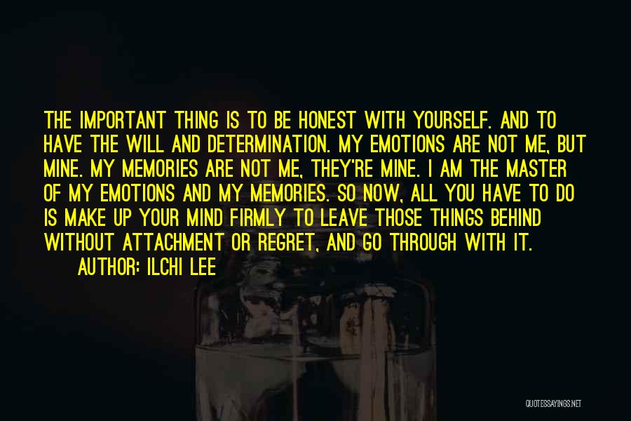 Things You Go Through Quotes By Ilchi Lee