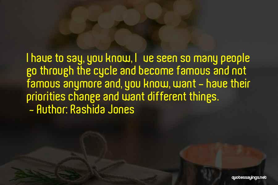 Things You Go Through Quotes By Rashida Jones