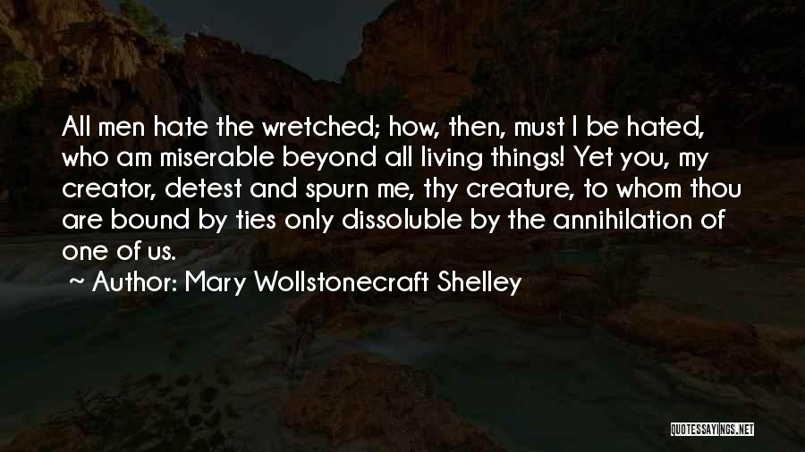 Things You Hate Quotes By Mary Wollstonecraft Shelley