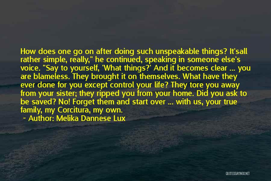 Things You Have No Control Over Quotes By Melika Dannese Lux