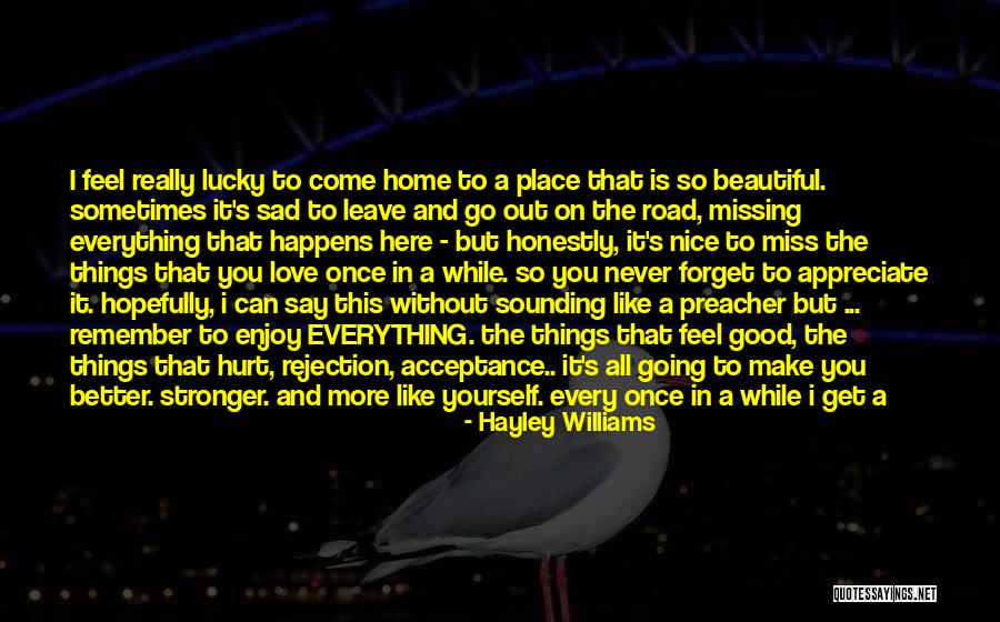 Things You Say Hurt Quotes By Hayley Williams Things You Say Hurt Quotes By Hayley Williams