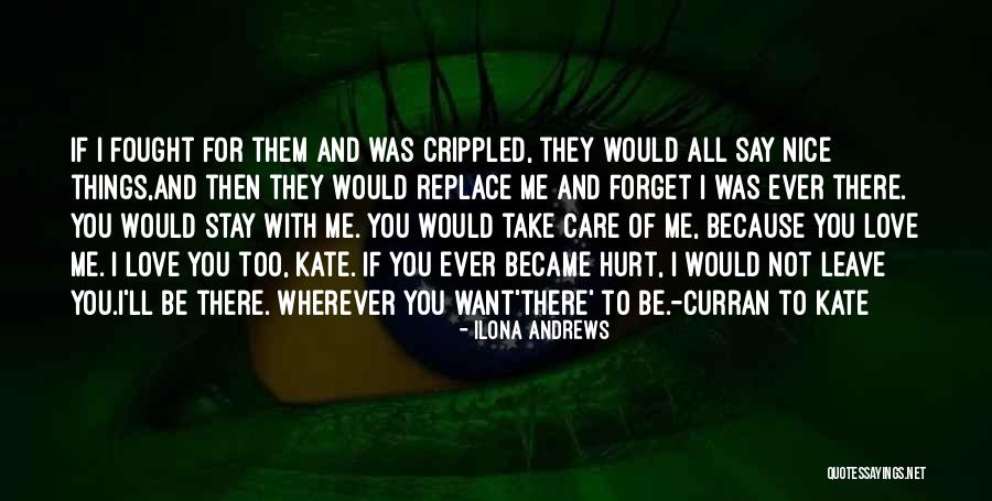 Things You Say Hurt Quotes By Ilona Andrews Things You Say Hurt Quotes By Ilona Andrews
