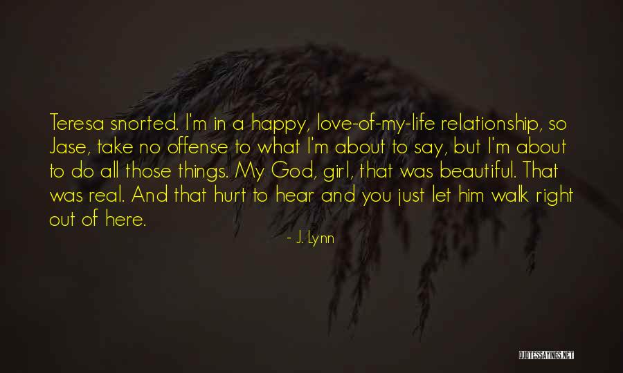 Things You Say Hurt Quotes By J. Lynn Things You Say Hurt Quotes By J. Lynn