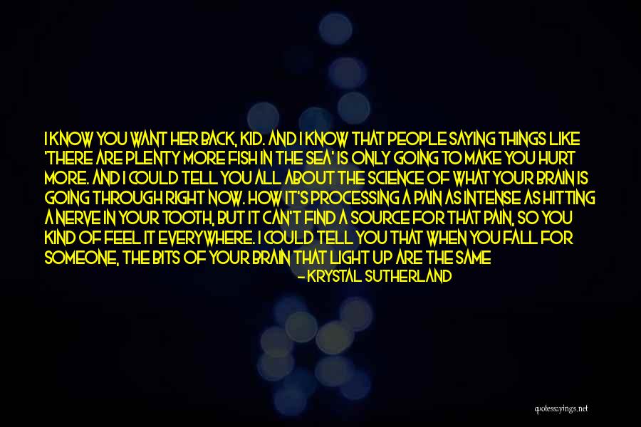 Things You Say Hurt Quotes By Krystal Sutherland Things You Say Hurt Quotes By Krystal Sutherland