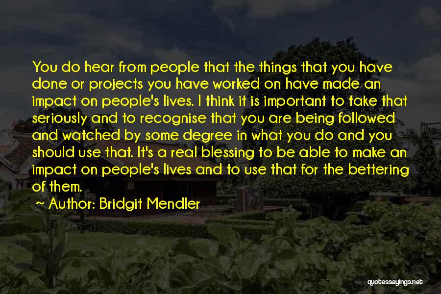 Things You Should Have Done Quotes By Bridgit Mendler