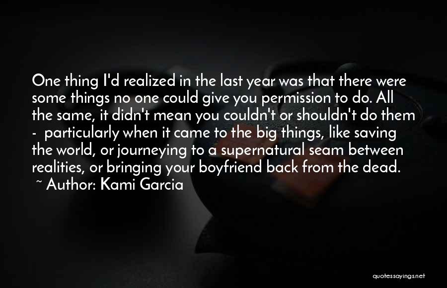 Things You Shouldn't Do Quotes By Kami Garcia