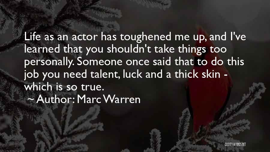 Things You Shouldn't Do Quotes By Marc Warren