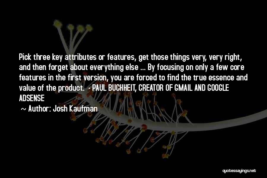 Things You Value Quotes By Josh Kaufman
