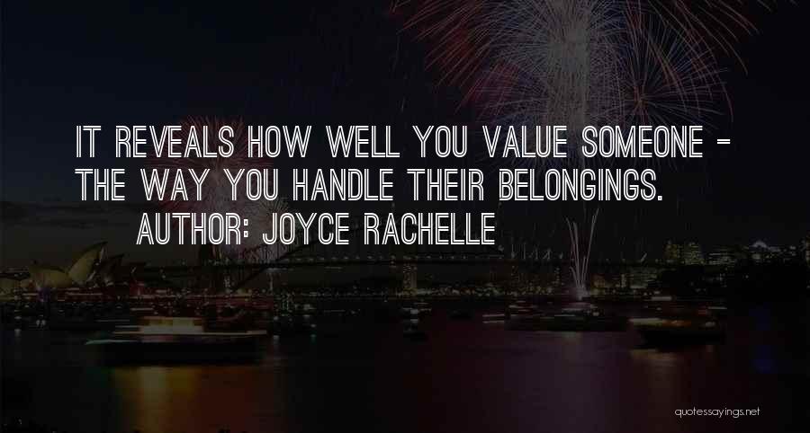 Things You Value Quotes By Joyce Rachelle