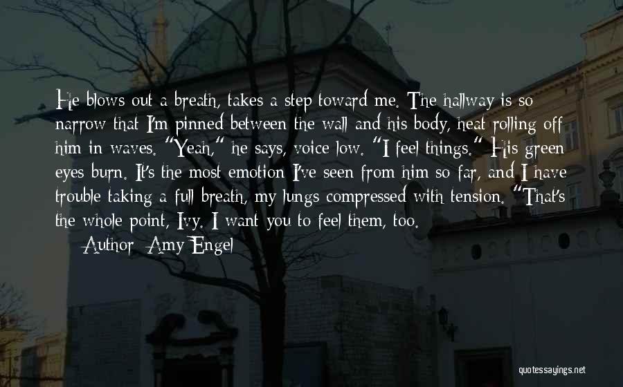 Things You Want Most Quotes By Amy Engel