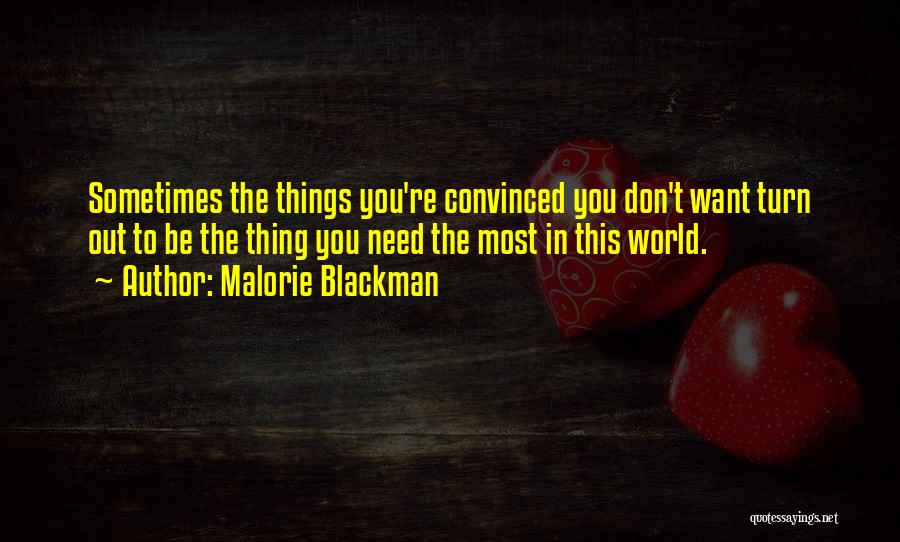 Things You Want Most Quotes By Malorie Blackman