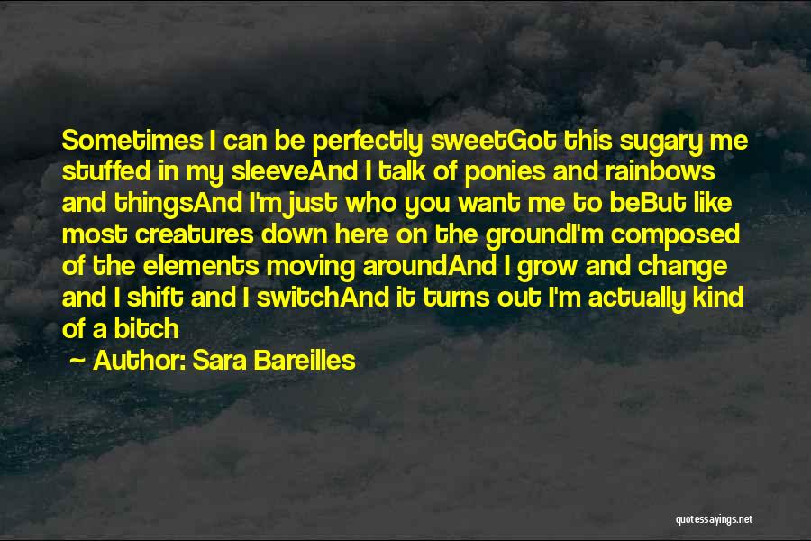 Things You Want Most Quotes By Sara Bareilles