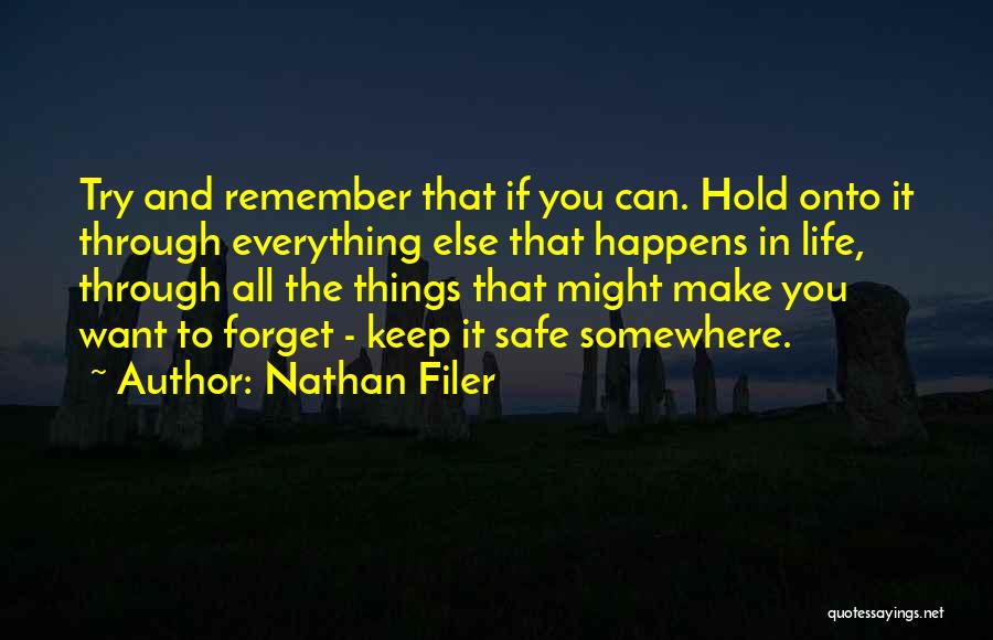 Things You Want To Forget Quotes By Nathan Filer