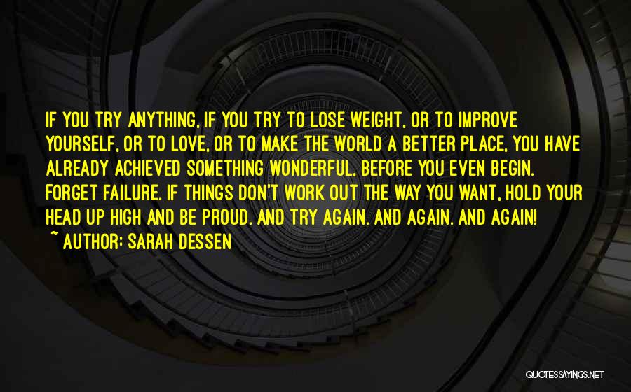 Things You Want To Forget Quotes By Sarah Dessen