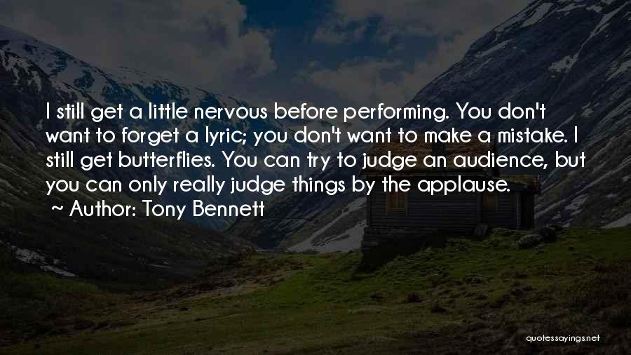 Things You Want To Forget Quotes By Tony Bennett