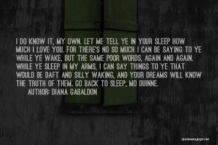 Things You Will Do For Love Quotes By Diana Gabaldon