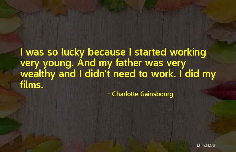 Thingsll Quotes By Charlotte Gainsbourg Thingsll Quotes By Charlotte Gainsbourg