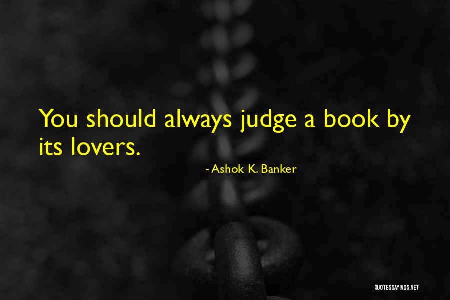 Thingsm Quotes By Ashok K. Banker Thingsm Quotes By Ashok K. Banker