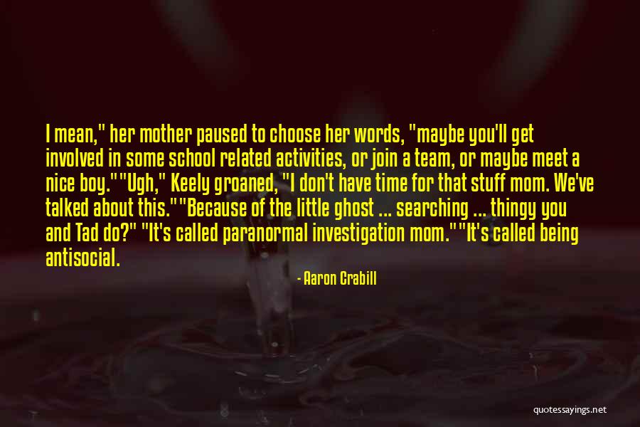Thingy Thing Quotes By Aaron Crabill Thingy Thing Quotes By Aaron Crabill