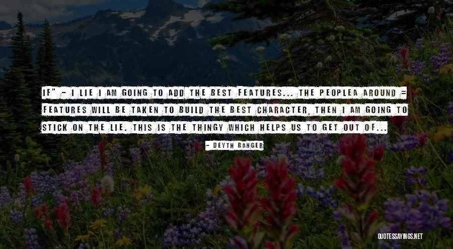 Thingy Thing Quotes By Deyth Banger Thingy Thing Quotes By Deyth Banger