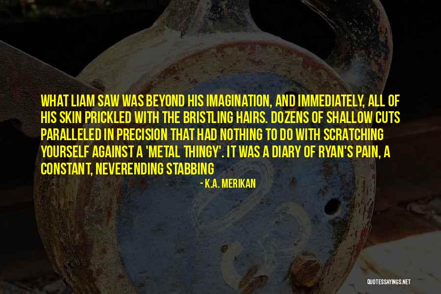 Thingy Thing Quotes By K.A. Merikan Thingy Thing Quotes By K.A. Merikan