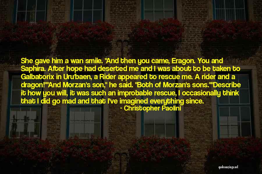 Think About Him Quotes By Christopher Paolini Think About Him Quotes By Christopher Paolini