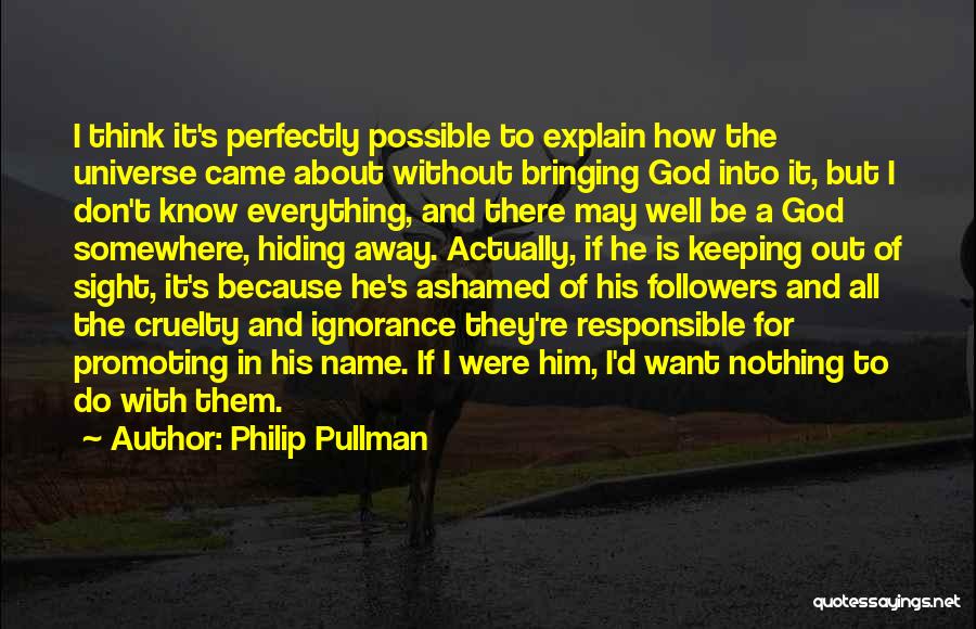Think About Him Quotes By Philip Pullman