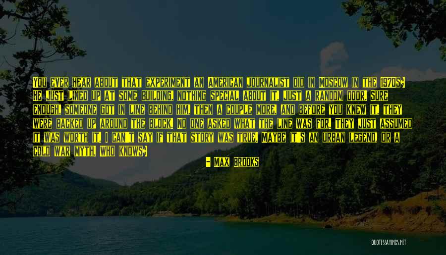Think About Others Before Yourself Quotes By Max Brooks Think About Others Before Yourself Quotes By Max Brooks