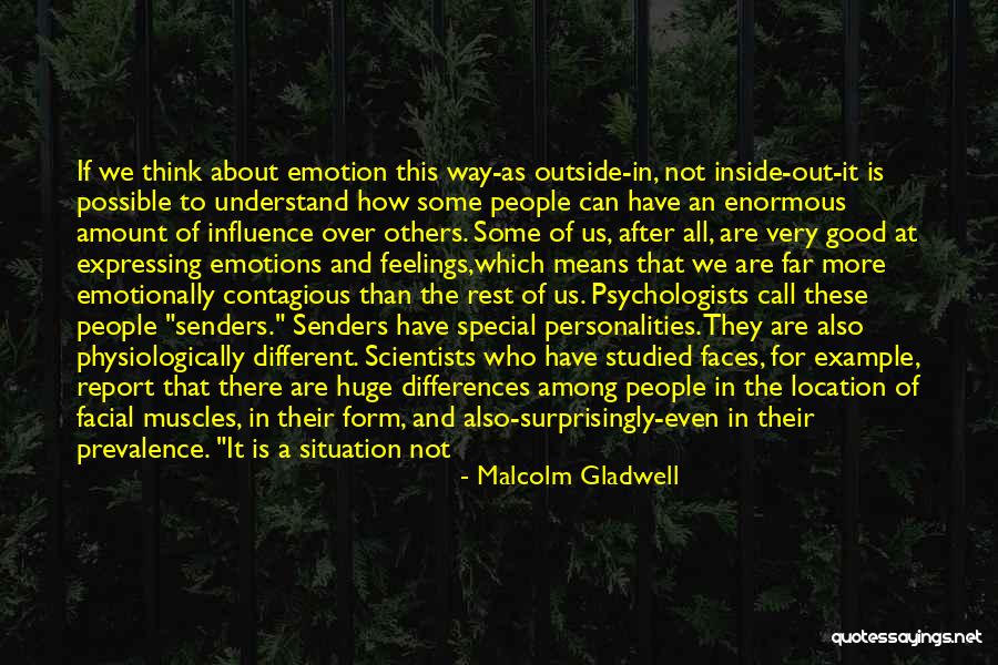 Think About Others Feelings Quotes By Malcolm Gladwell Think About Others Feelings Quotes By Malcolm Gladwell
