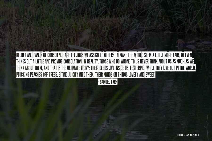 Think About Others Feelings Quotes By Samuel Park Think About Others Feelings Quotes By Samuel Park
