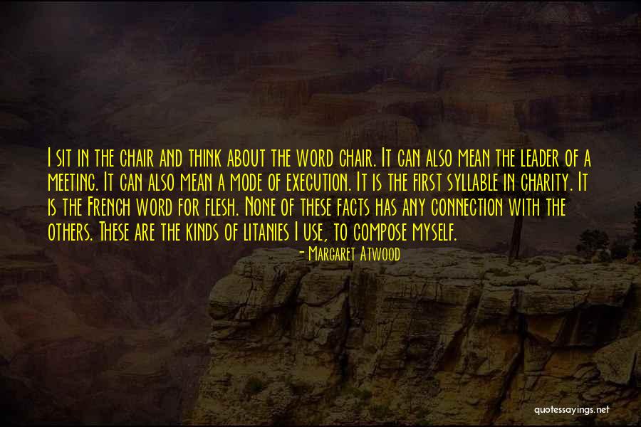 Think About Others First Quotes By Margaret Atwood Think About Others First Quotes By Margaret Atwood