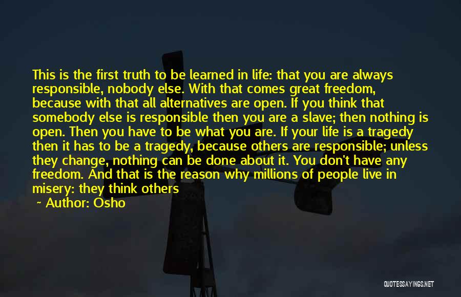 Think About Others First Quotes By Osho
