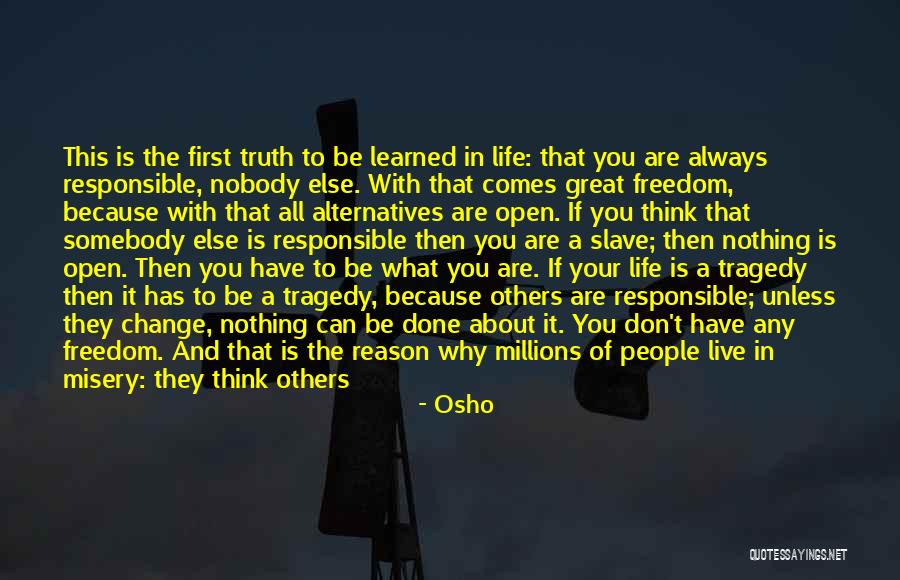 Think About Others First Quotes By Osho Think About Others First Quotes By Osho