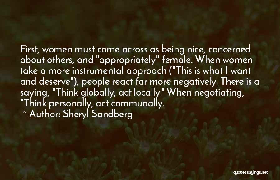 Think About Others First Quotes By Sheryl Sandberg