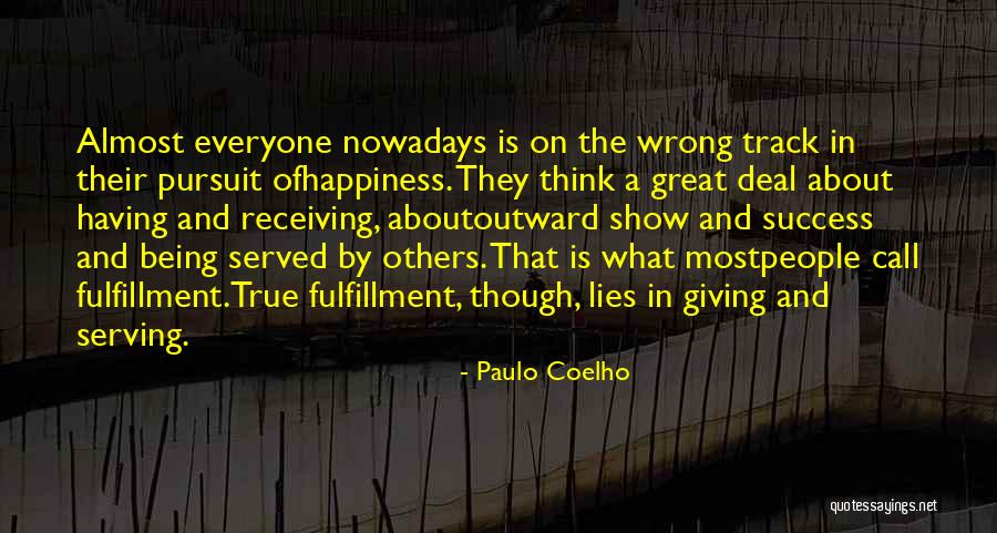 Think About Others Happiness Quotes By Paulo Coelho