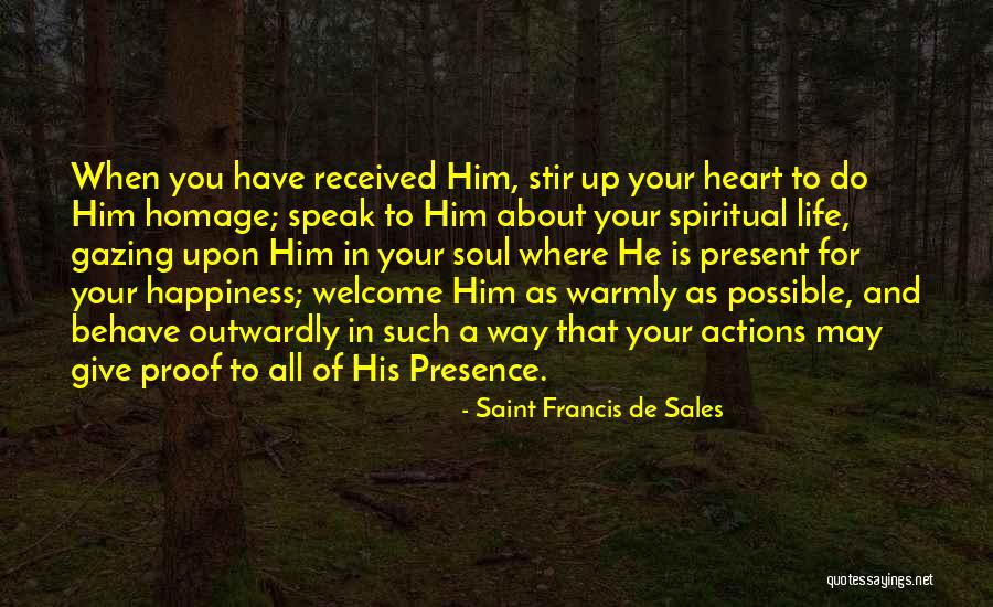 Think About Others Happiness Quotes By Saint Francis De Sales