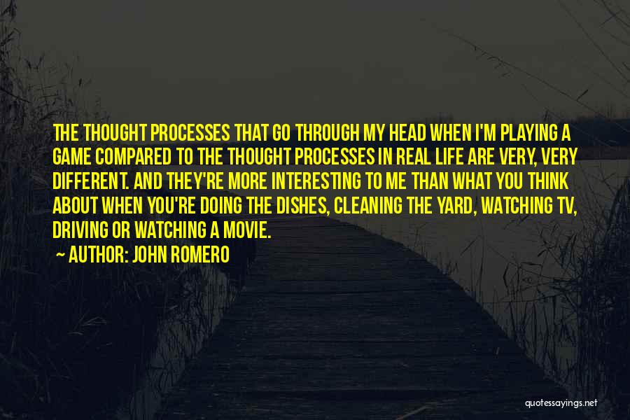 Think About What You Are Doing Quotes By John Romero