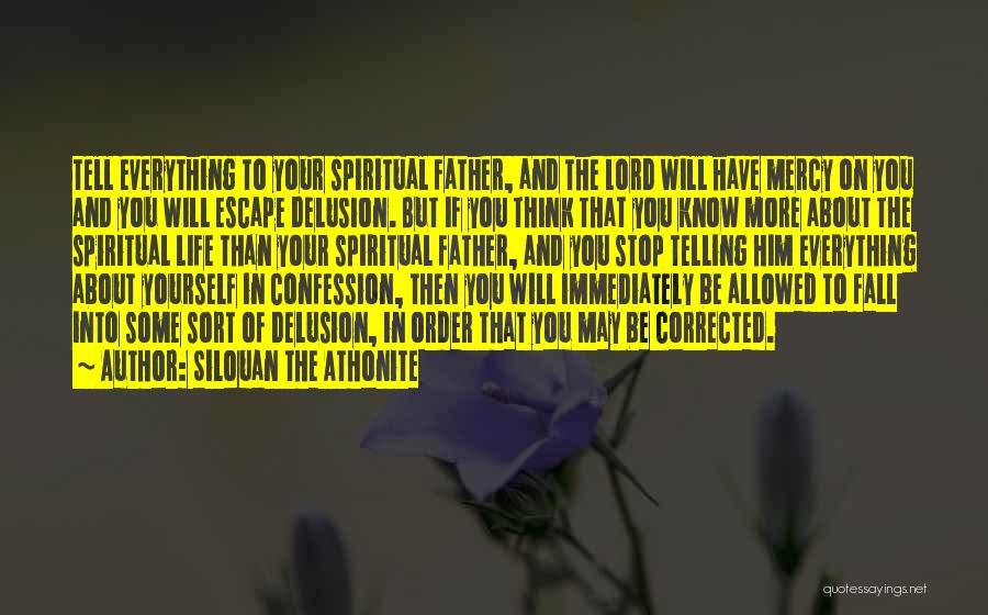 Think About Yourself Quotes By Silouan The Athonite