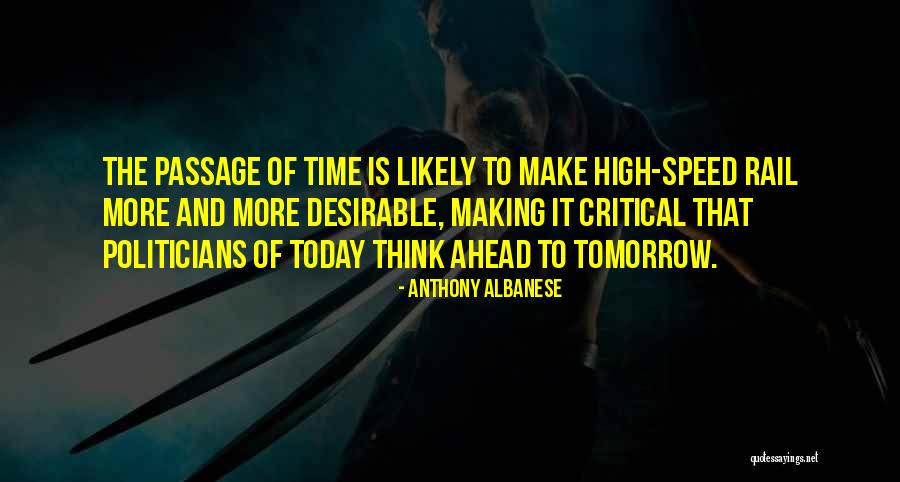 Think Ahead Of Time Quotes By Anthony Albanese Think Ahead Of Time Quotes By Anthony Albanese