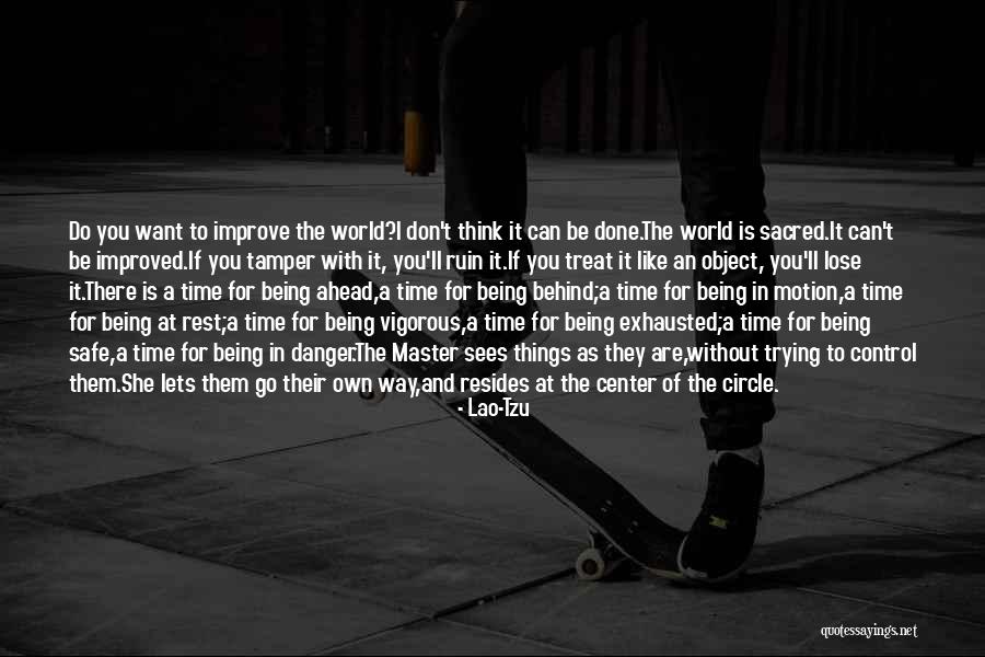 Think Ahead Of Time Quotes By Lao-Tzu Think Ahead Of Time Quotes By Lao-Tzu