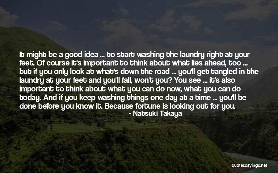 Think Ahead Of Time Quotes By Natsuki Takaya Think Ahead Of Time Quotes By Natsuki Takaya