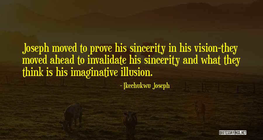 Think Ahead Quotes By Ikechukwu Joseph Think Ahead Quotes By Ikechukwu Joseph