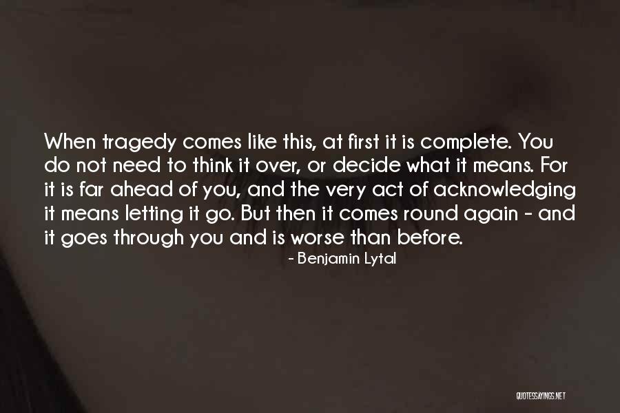 Think And Act Quotes By Benjamin Lytal