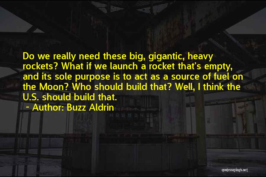 Think And Act Quotes By Buzz Aldrin