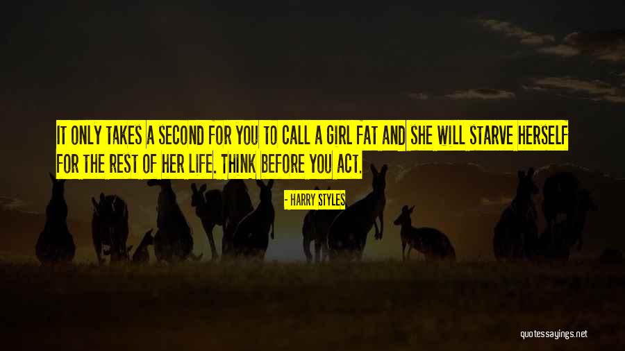 Think And Act Quotes By Harry Styles Think And Act Quotes By Harry Styles