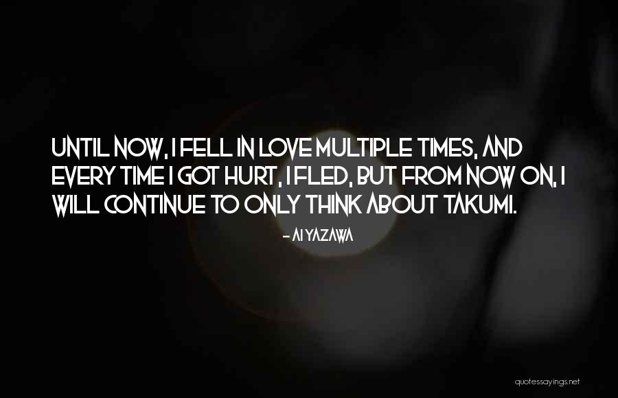 Think And Love Quotes By Ai Yazawa Think And Love Quotes By Ai Yazawa