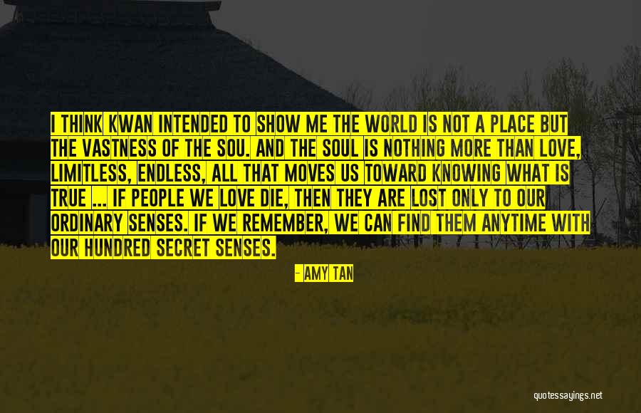 Think And Love Quotes By Amy Tan Think And Love Quotes By Amy Tan