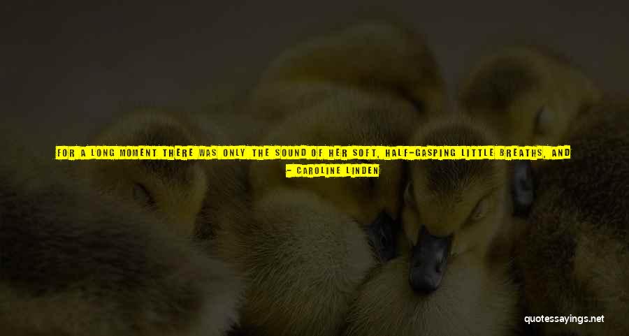 Think And Love Quotes By Caroline Linden Think And Love Quotes By Caroline Linden